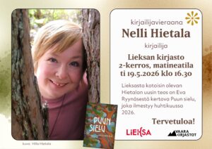 Kuvassa on Nelli Hietalan vierailun mainos. Tapahtuman tiedot löytyvät julkaisun tekstisisällöstä. Kuvituskuvana valokuva Nelli Hietalasta sekä Puun sielu -kirjan kansikuva.